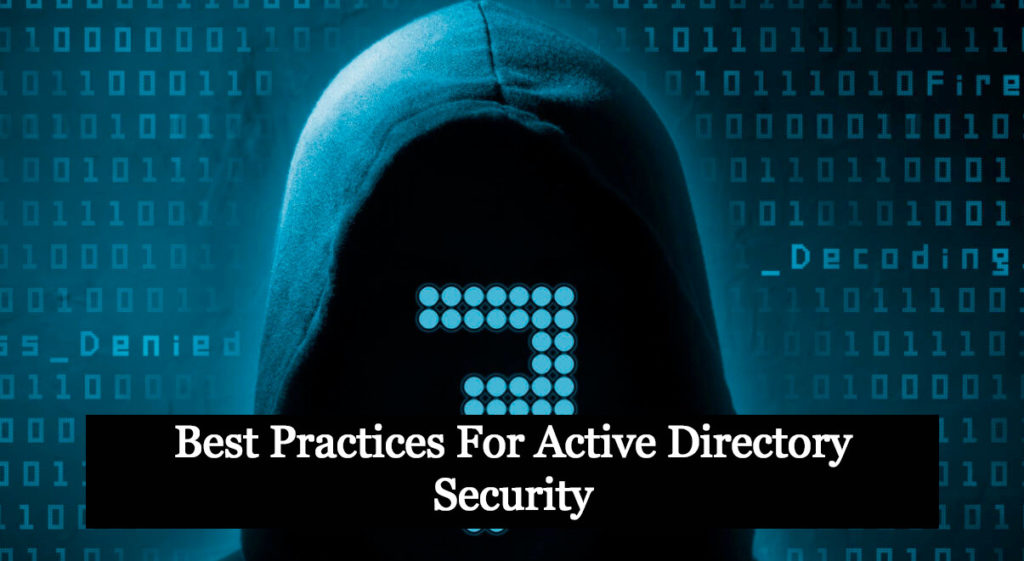 Best Practices For Active Directory Security - Security Investigation