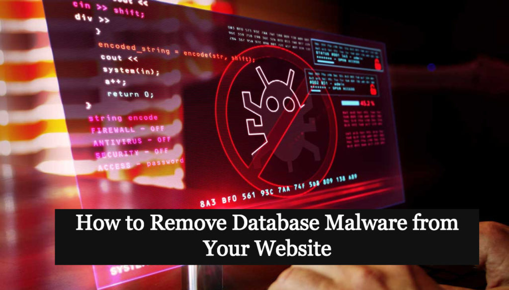 How to Remove Database Malware from Your Website - Security Investigation