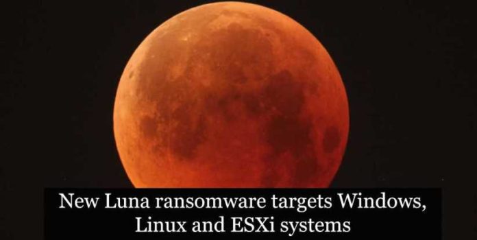 New Luna Ransomware Targets Windows, Linux And ESXi Systems - Security ...