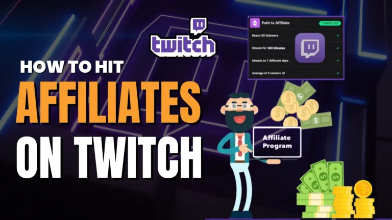 How to hit affiliates on Twitch?